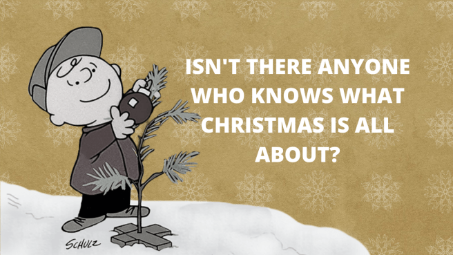 Isn’t There Anyone Who Knows What Christmas is All&nbsp;About?