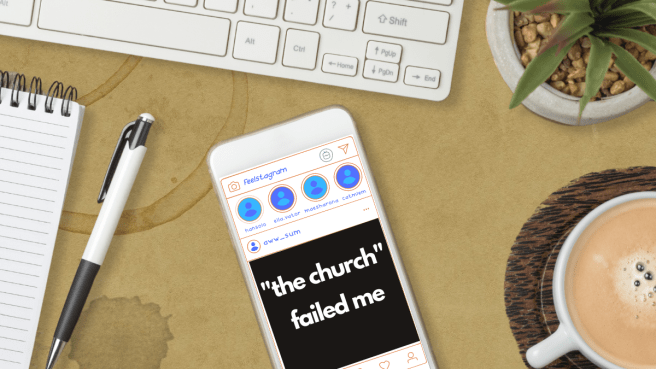 “the church” failed&nbsp;me…